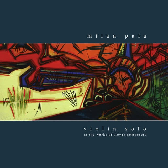 Violin Solo 5 - In the works of slovak composers - Milan Pala