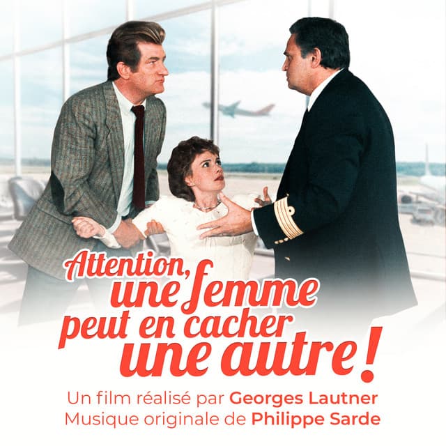 Attention une femme peut en cacher une autre - Philippe Sarde